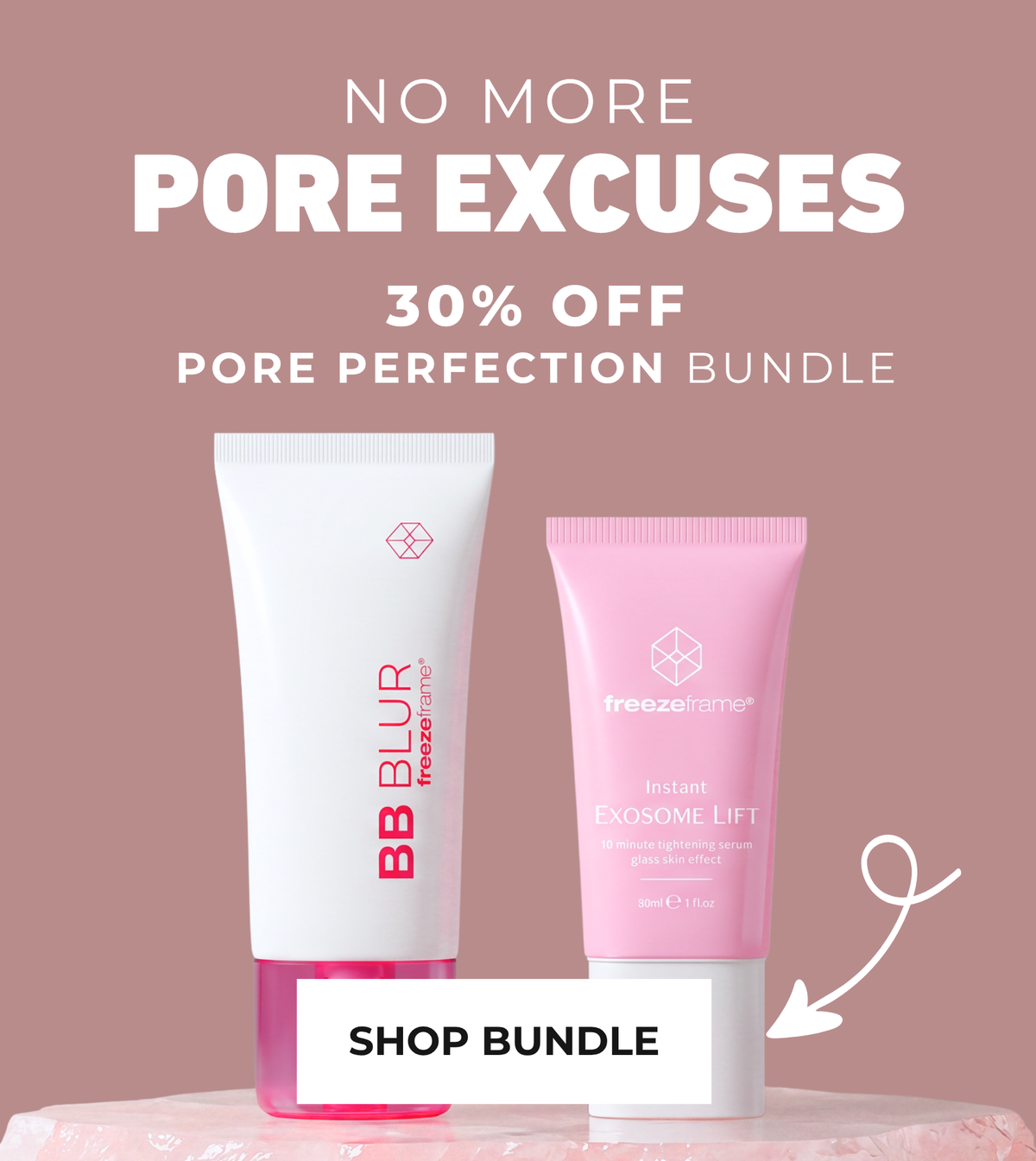 NO MORE 'PORE' EXCUSES